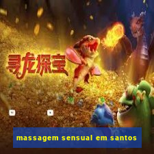 massagem sensual em santos